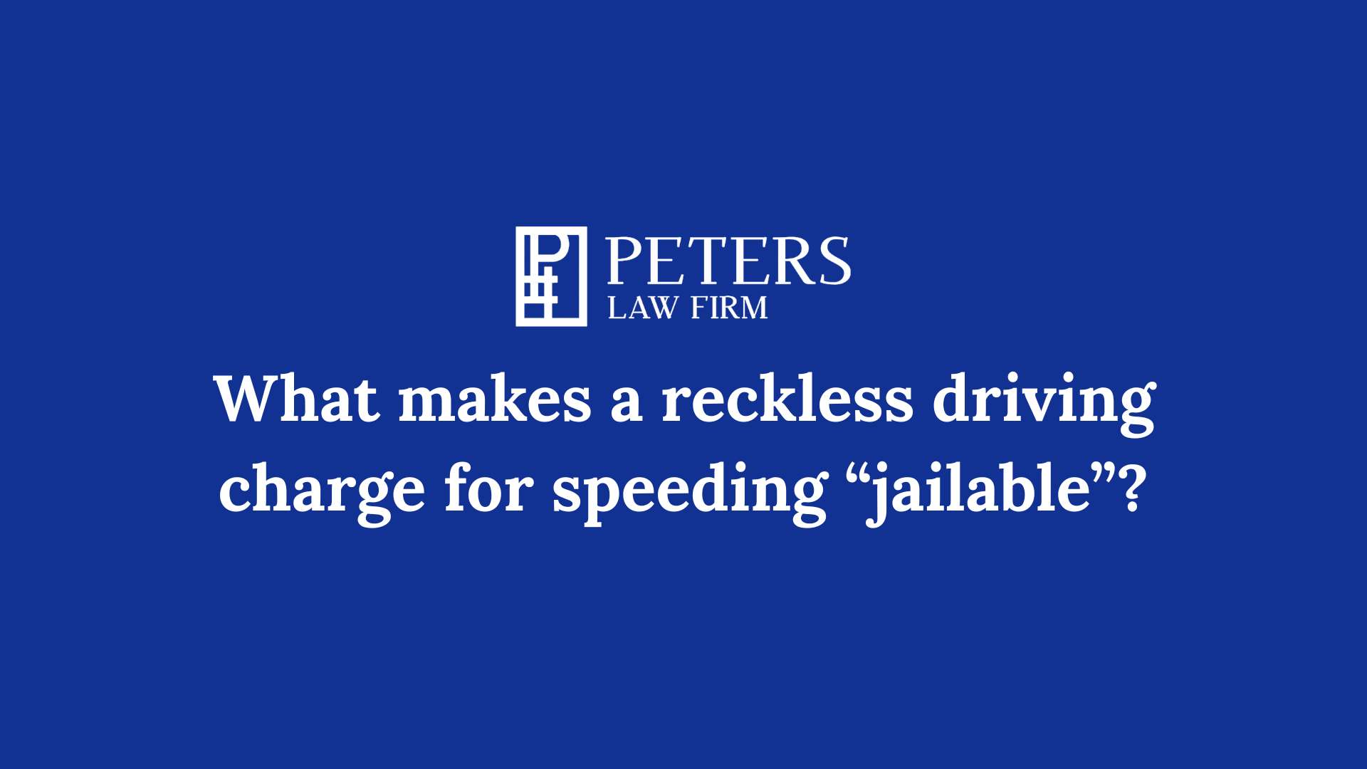 What makes a reckless driving charge for speeding “jailable”