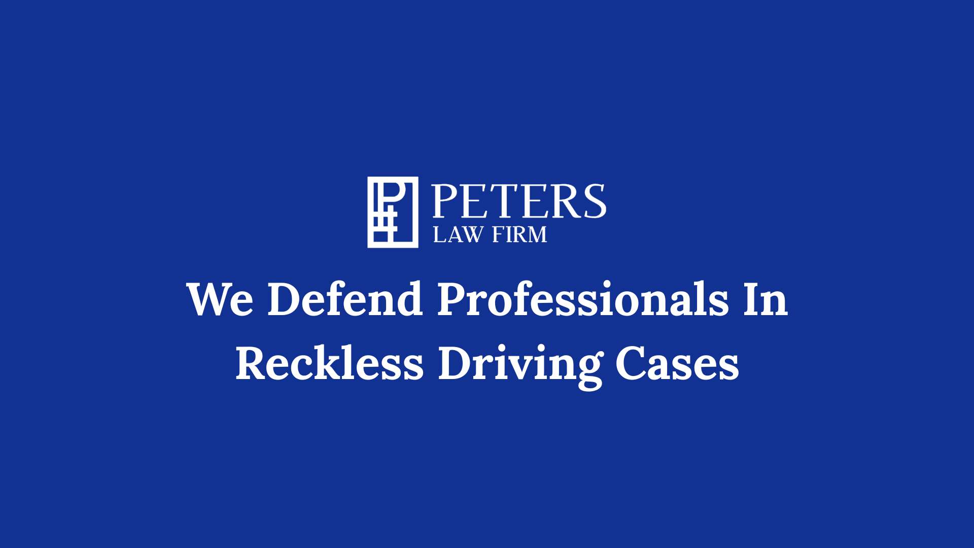 We Defend Professionals In Reckless Driving Cases