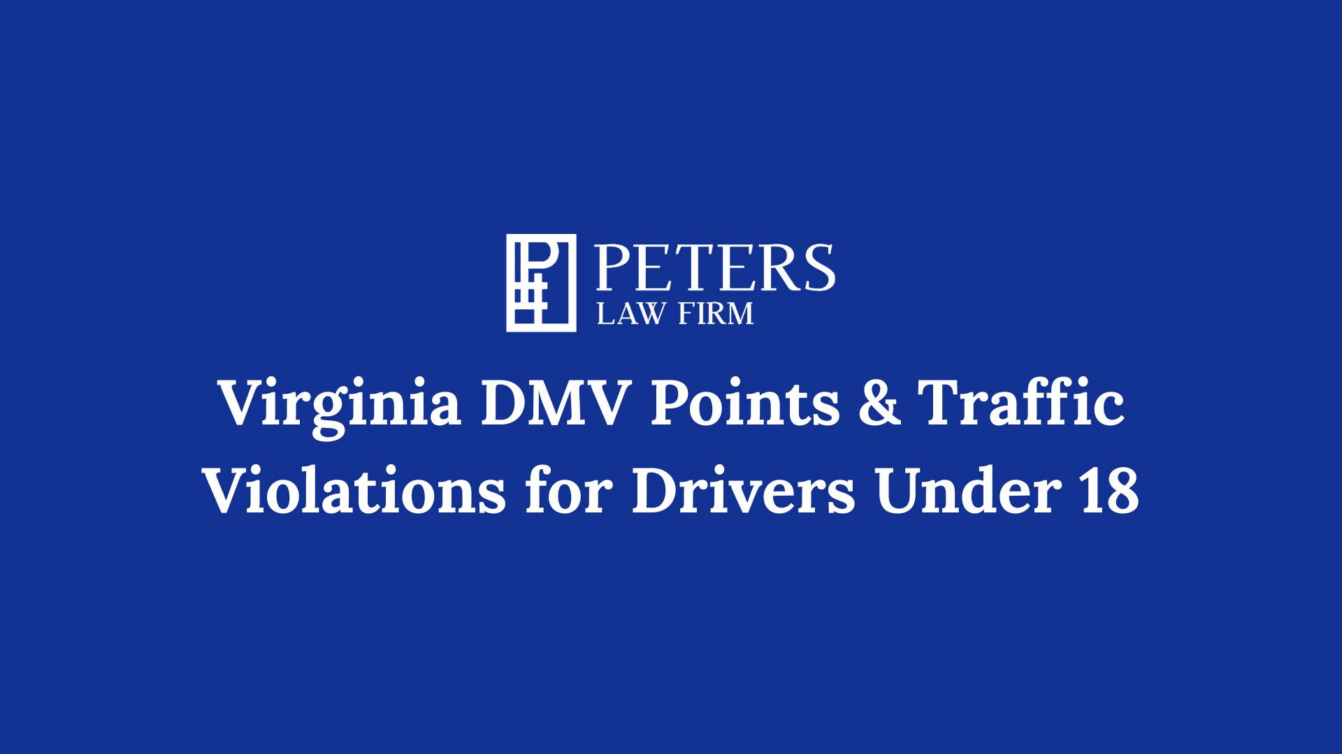 Virginia DMV Points & Traffic Violations for Drivers Under 18